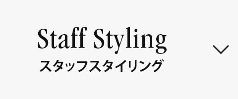 Staff Styling