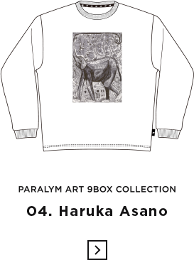 Paralym Art 9BOX Collection, 04. Haruka Asano