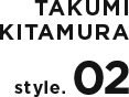 Takumi Kitamura Style.02