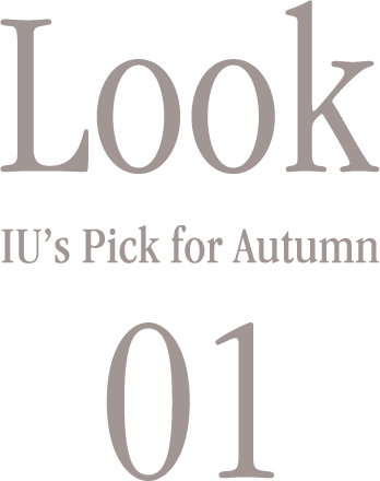 Look01, IU's Pick for Autumn