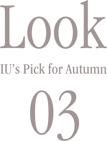 Look03, IU's Pick for Autumn