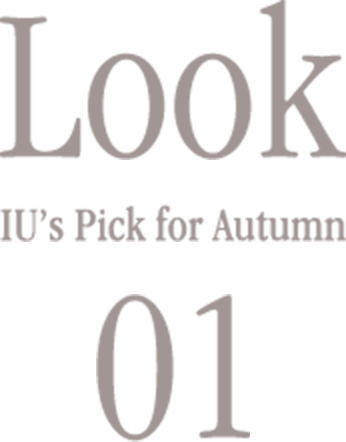 Look01, IU's Pick for Autumn