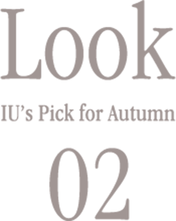 Look02, IU's Pick for Autumn