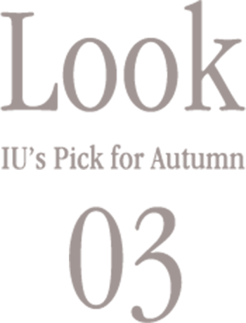 Look03, IU's Pick for Autumn