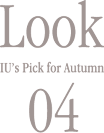 Look04, IU's Pick for Autumn