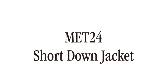 MET24 Short Down Jacket