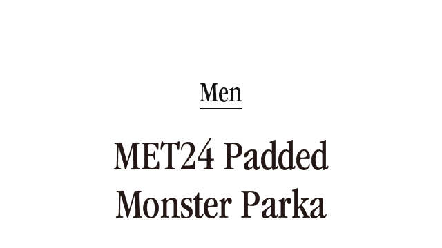 Men | MET24 Padded Monster Parka