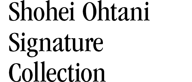 The Shohei Ohtani Signature Collection