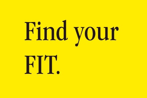 Find your FIT.