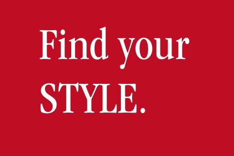 Find your STYLE.