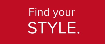 Find your STYLE.