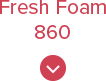Fresh Foam 860