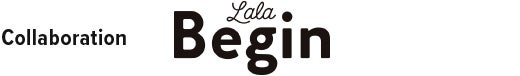 Collaboration: LaLa Begin