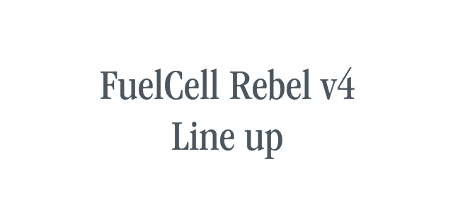 FuelCell Rebel v4 Line up