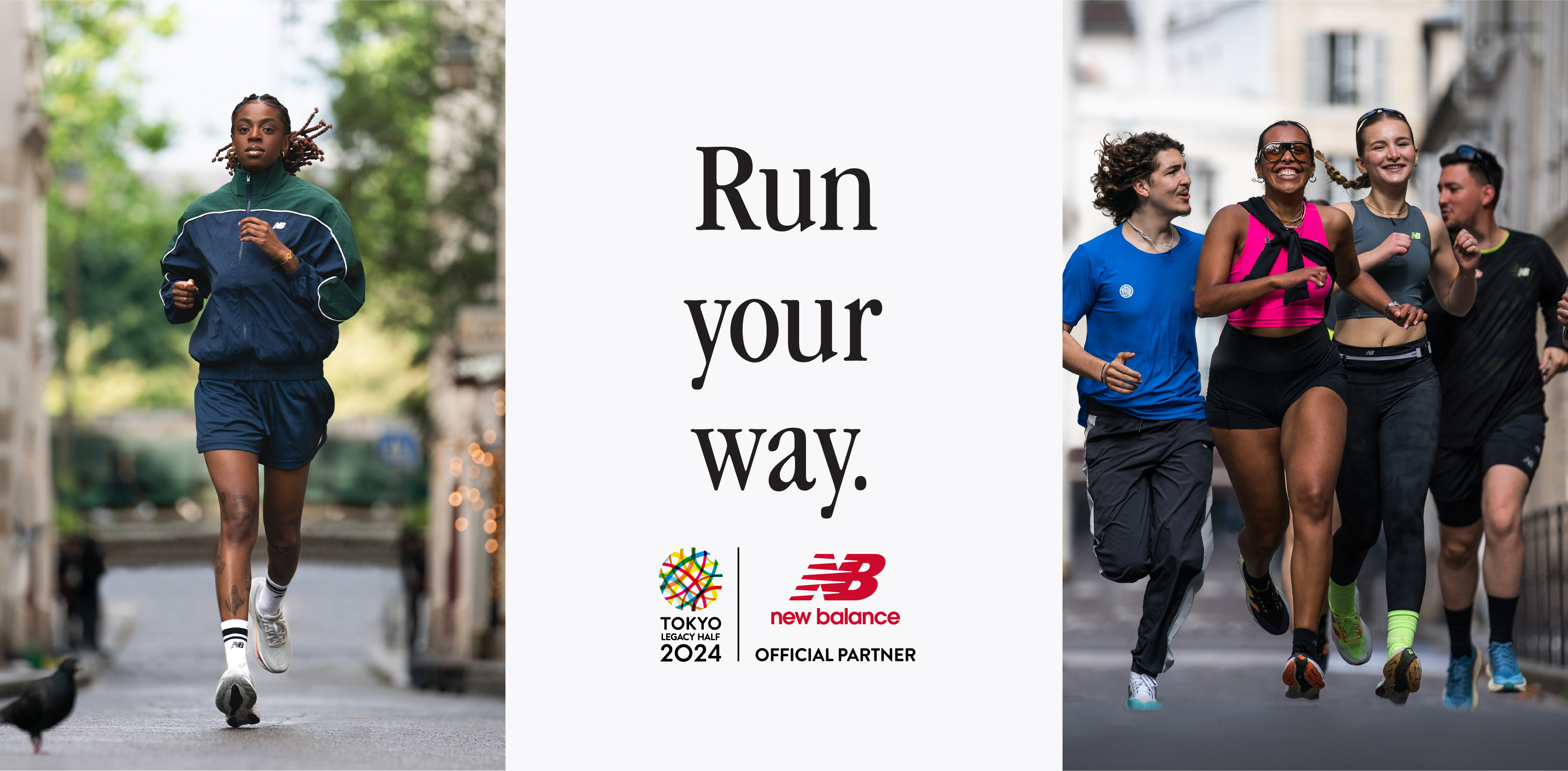 Run your way.