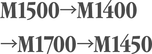M1500→M1400→M1700→M1450