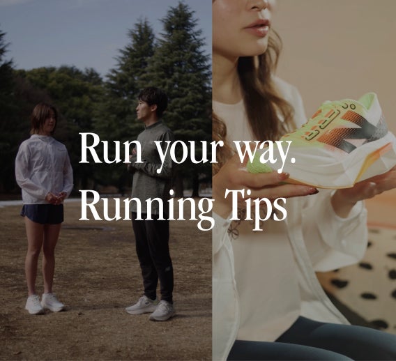 Run your way RUNNING TIPS